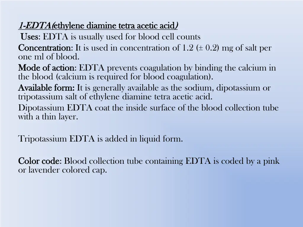 1 1 edta edta ethylene uses uses edta is usually