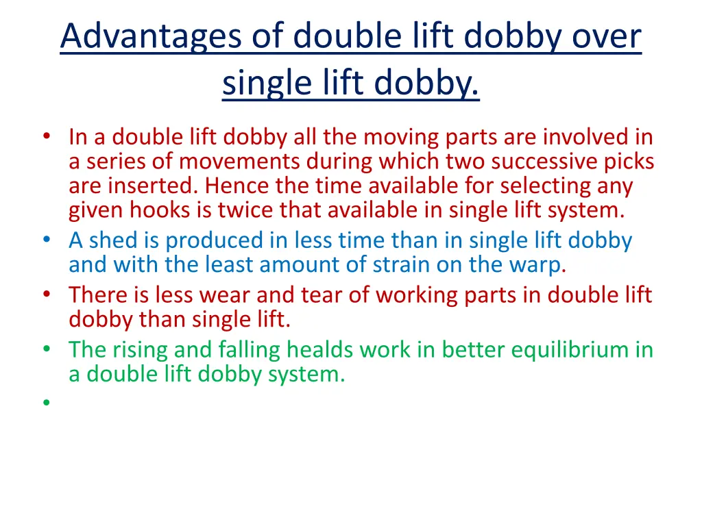 advantages of double lift dobby over single lift