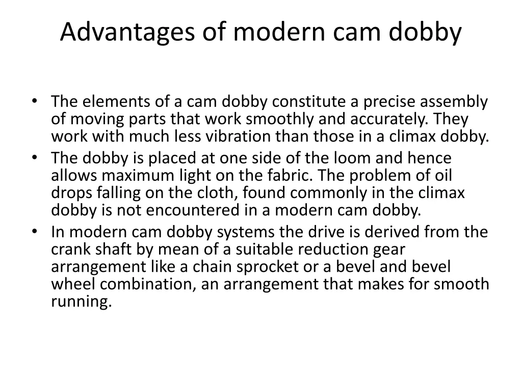 advantages of modern cam dobby