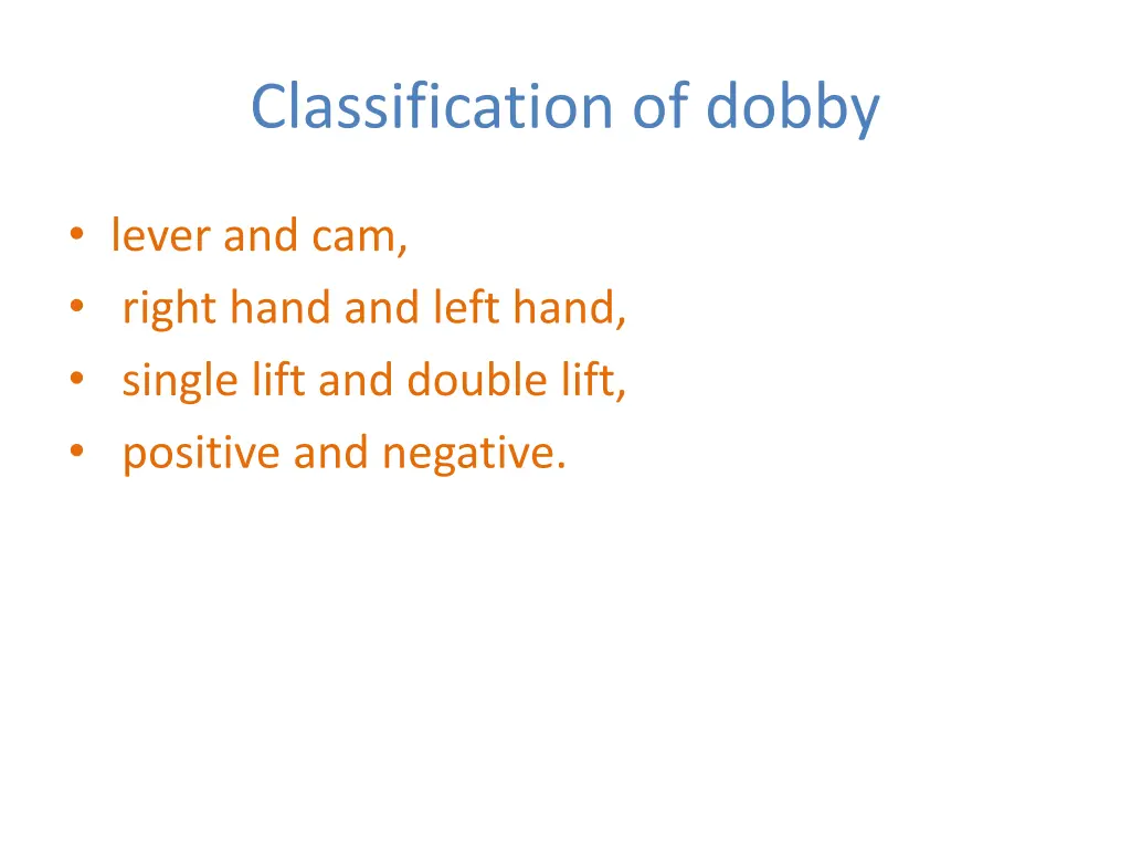 classification of dobby