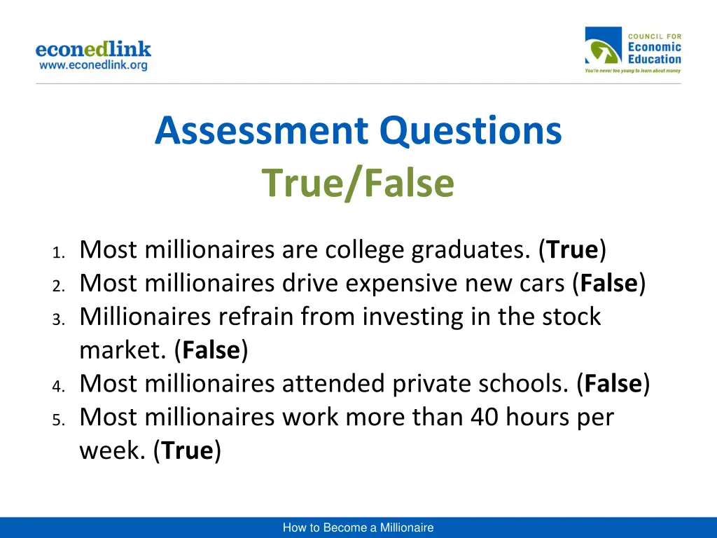 assessment questions true false