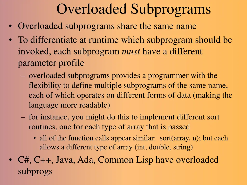 overloaded subprograms overloaded subprograms