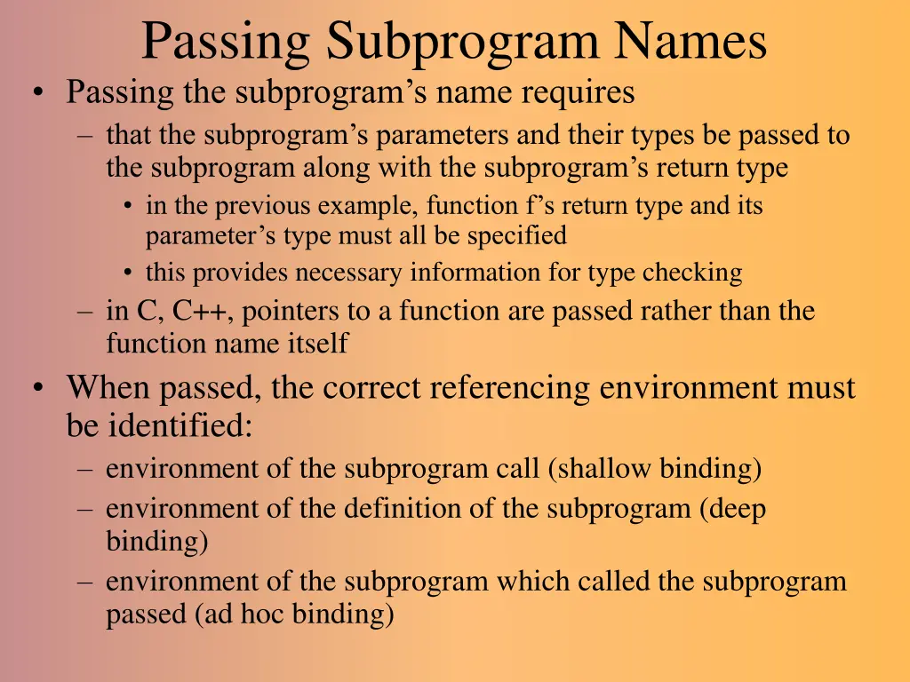 passing subprogram names passing the subprogram