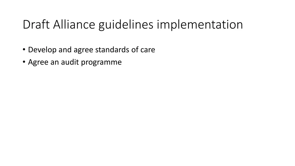 draft alliance guidelines implementation