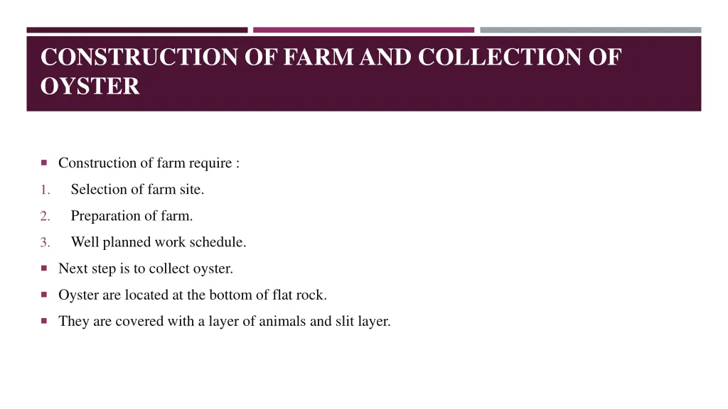 construction of farm and collection of oyster