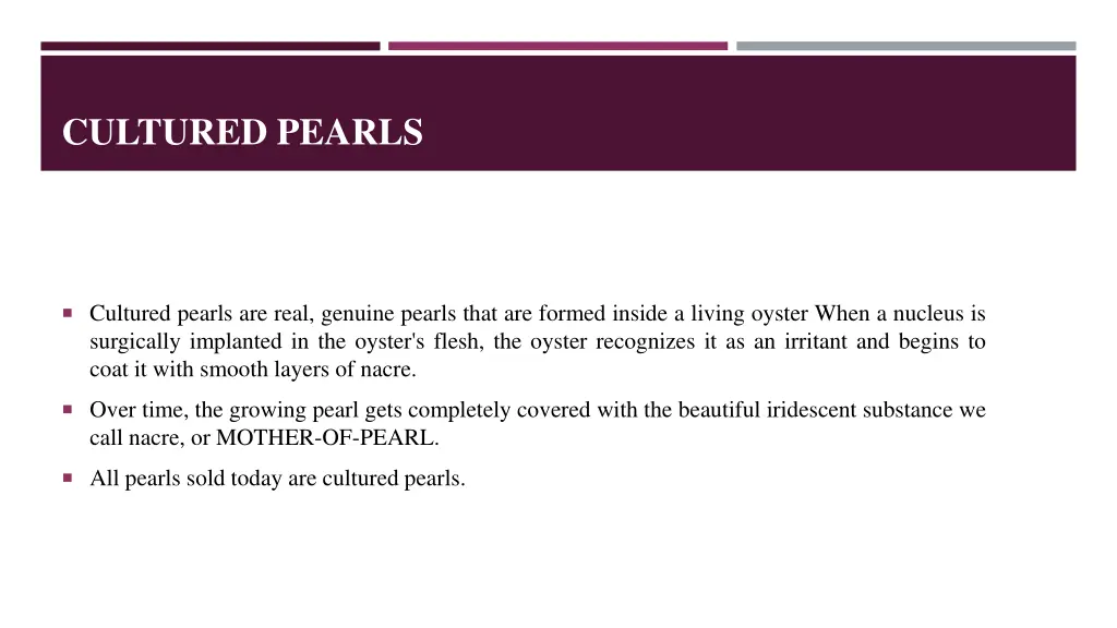 cultured pearls