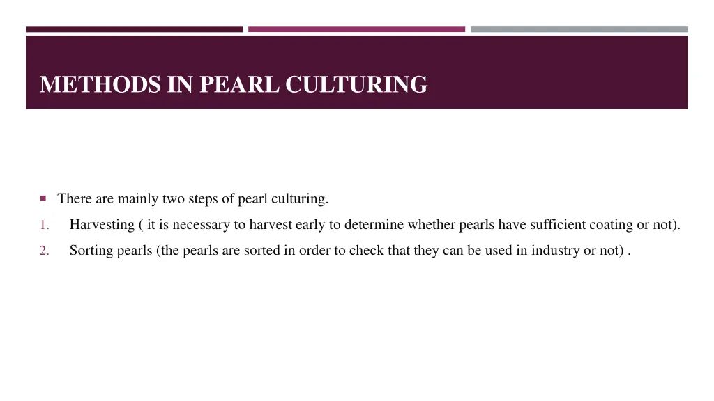 methods in pearl culturing