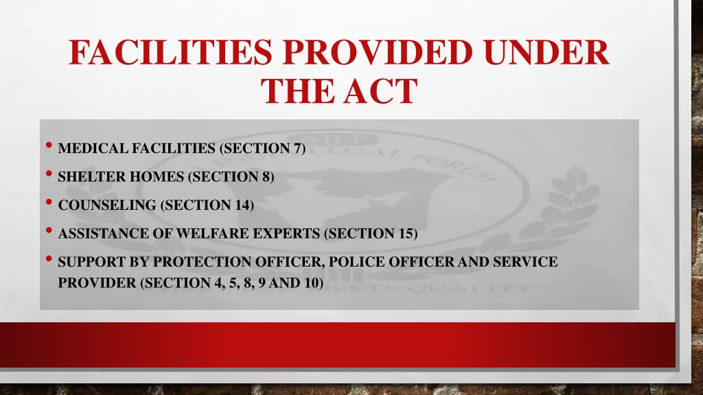 facilities provided under the act