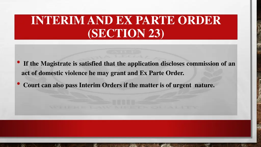 interim and ex parte order section 23