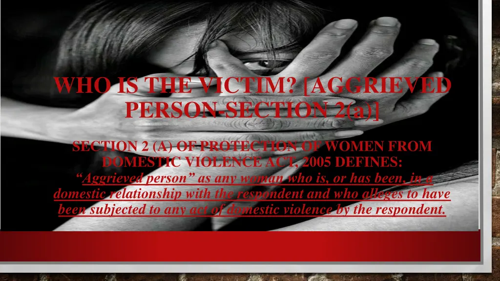 who is the victim aggrieved person section 2 a