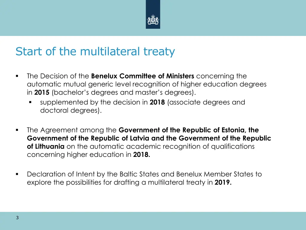 start of the multilateral treaty