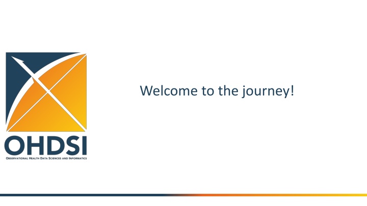 welcome to the journey