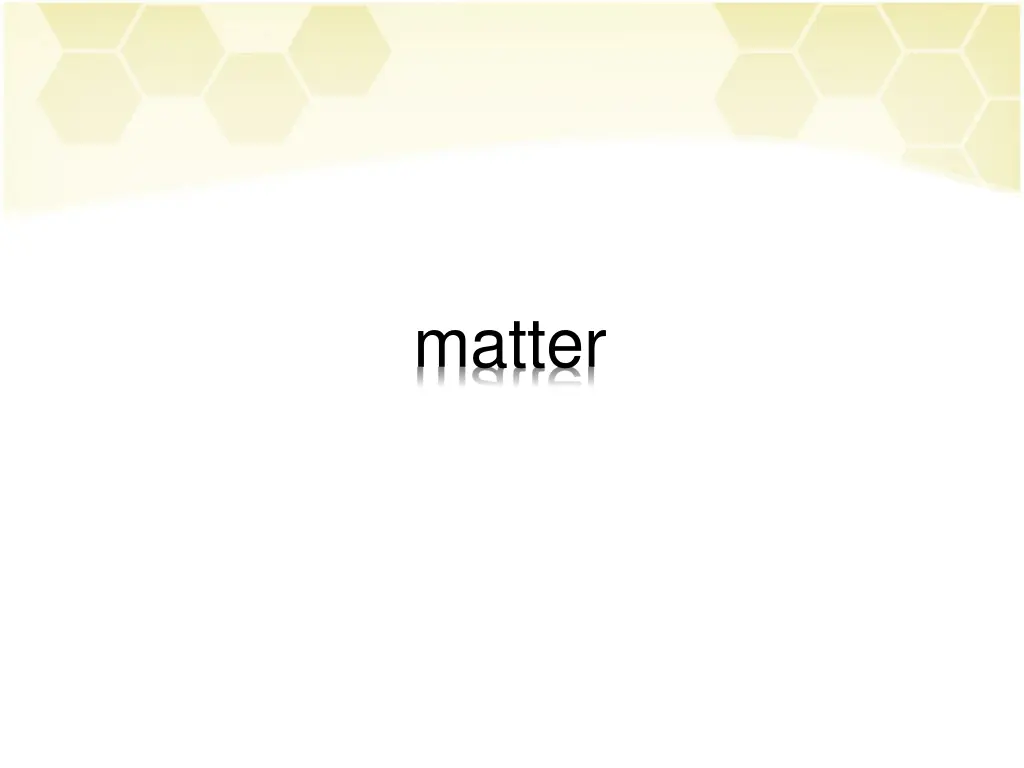 matter