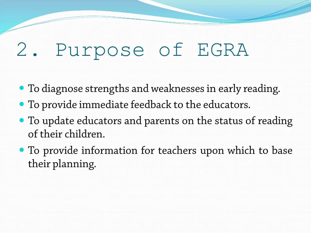 2 purpose of egra