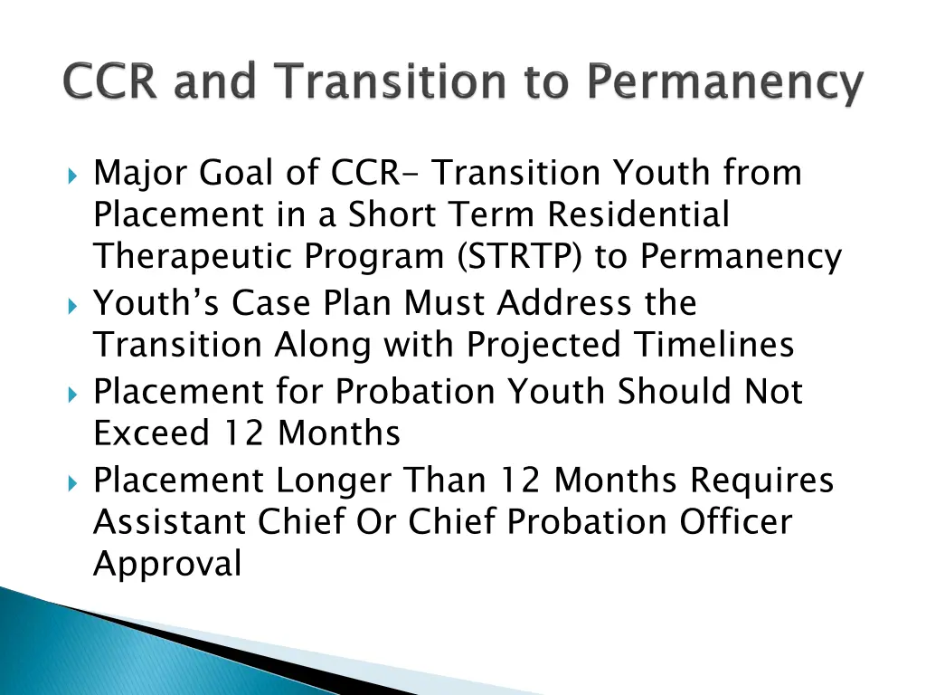 major goal of ccr transition youth from placement