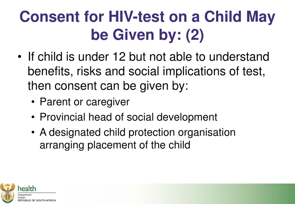 consent for hiv test on a child may be given 1