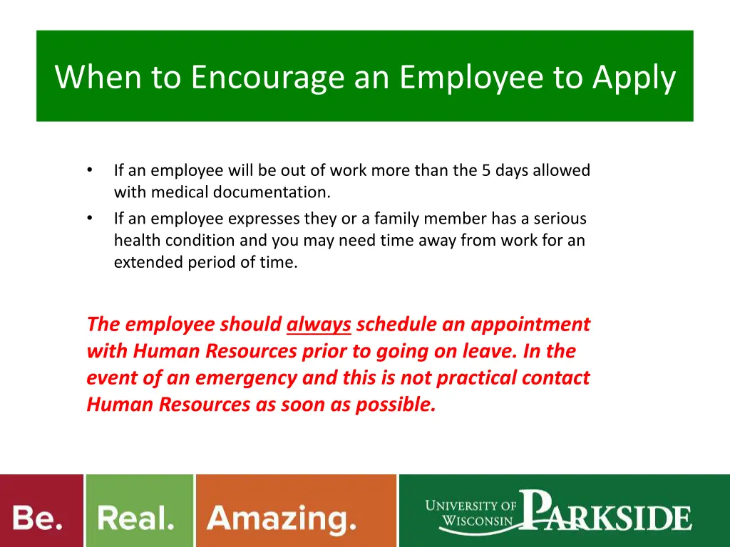 when to encourage an employee to apply