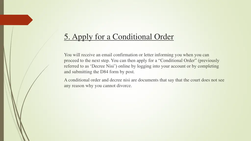 5 apply for a conditional order