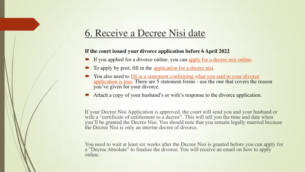 6 receive a decree nisi date