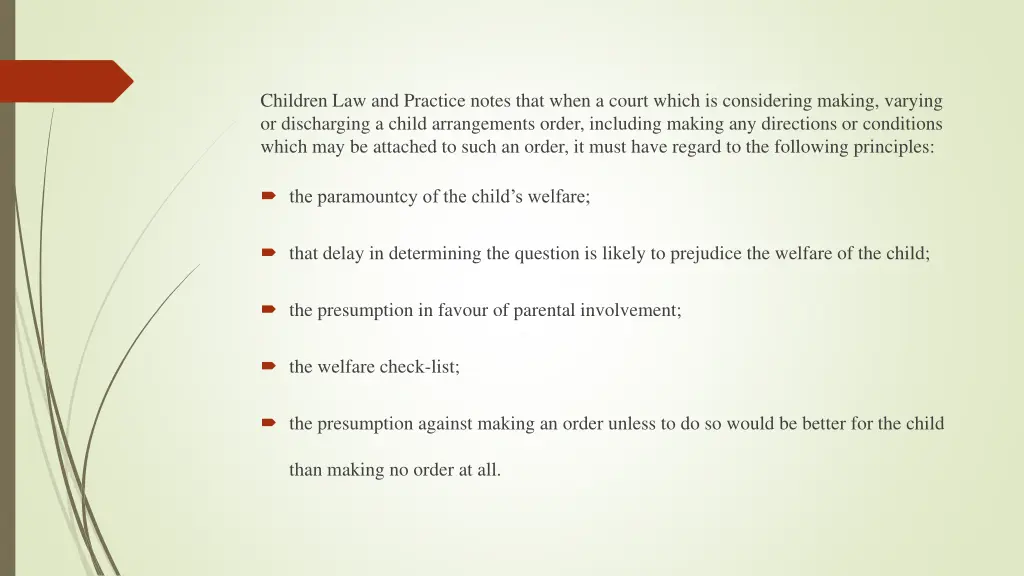 children law and practice notes that when a court