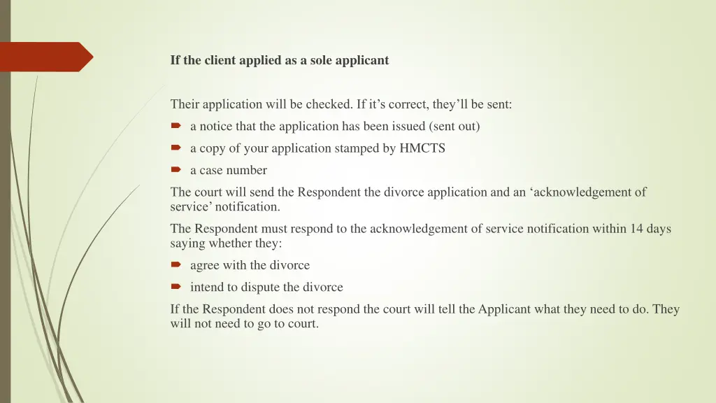 if the client applied as a sole applicant