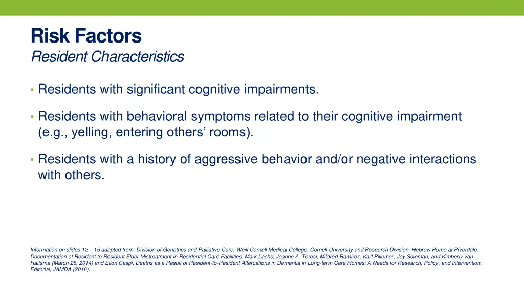 risk factors resident characteristics