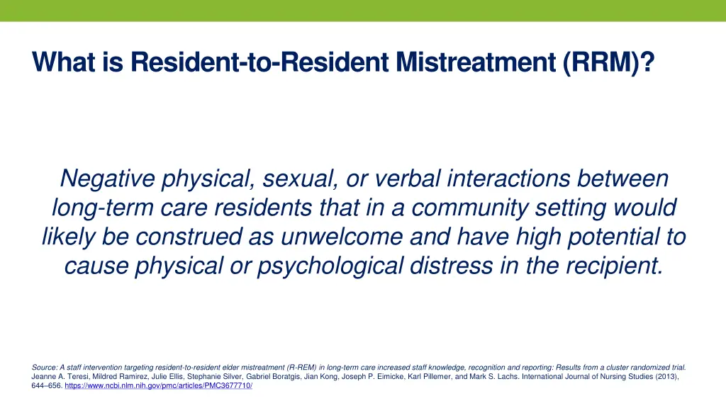 what is resident to resident mistreatment rrm