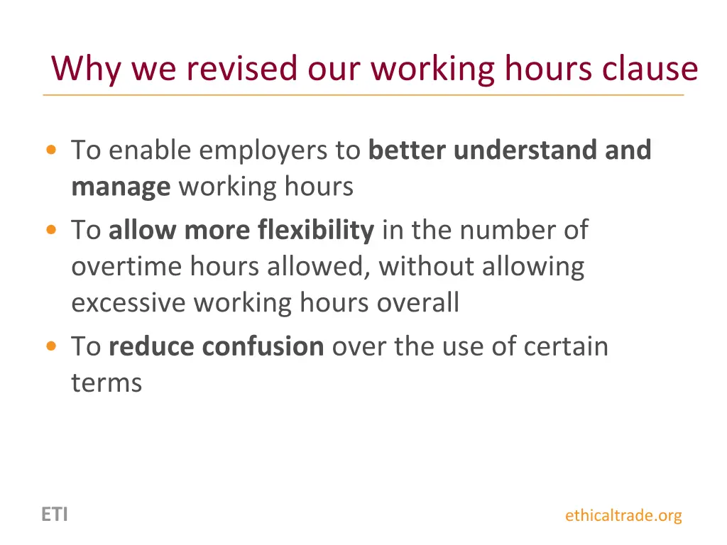 why we revised our working hours clause