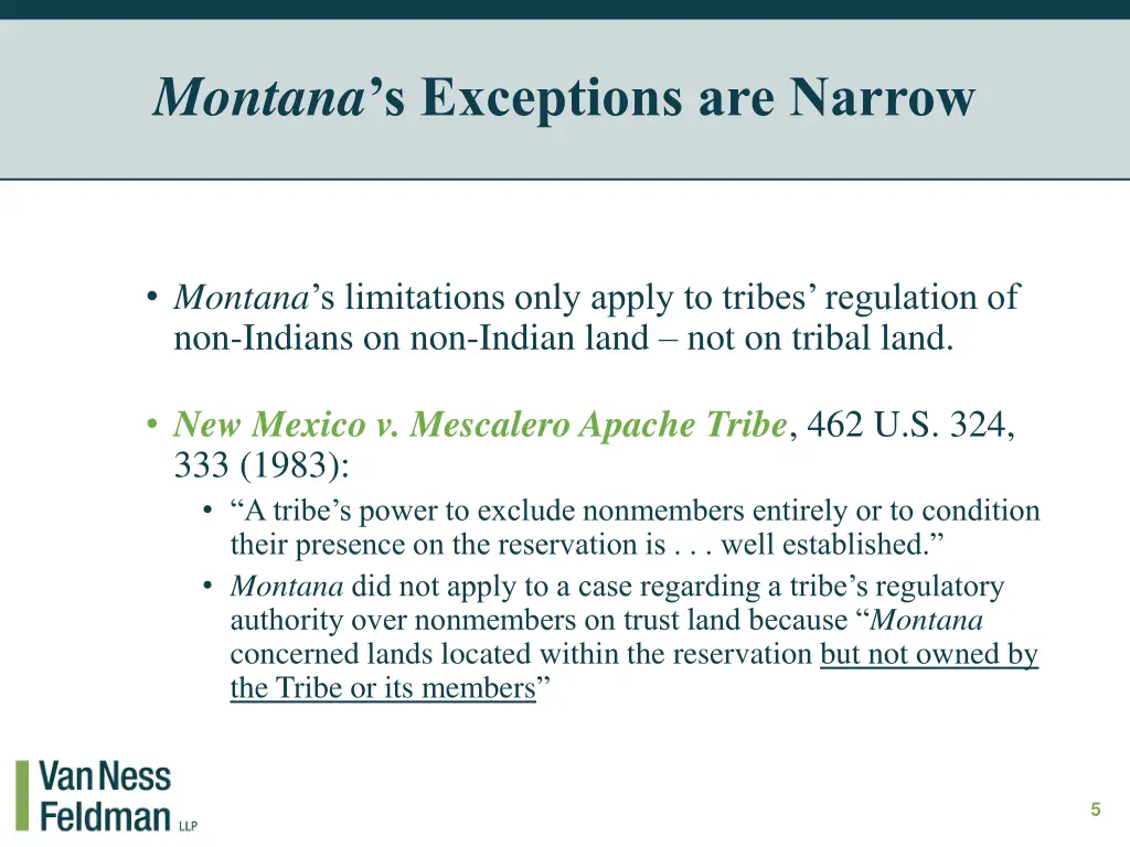 montana s exceptions are narrow