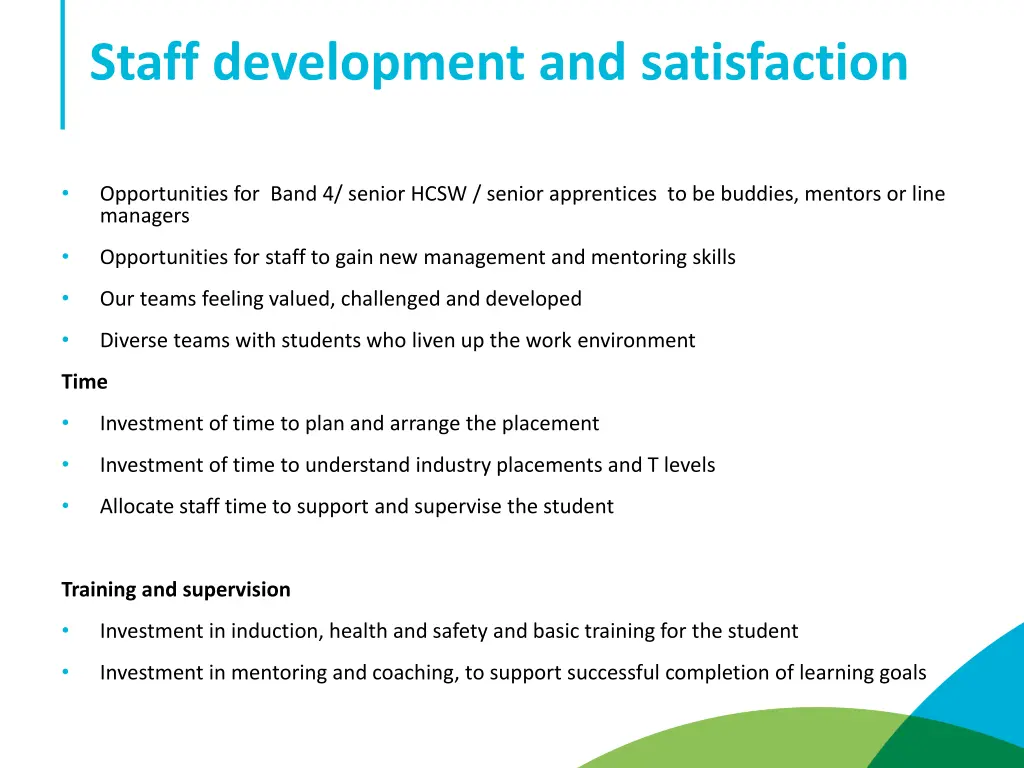 staff development and satisfaction