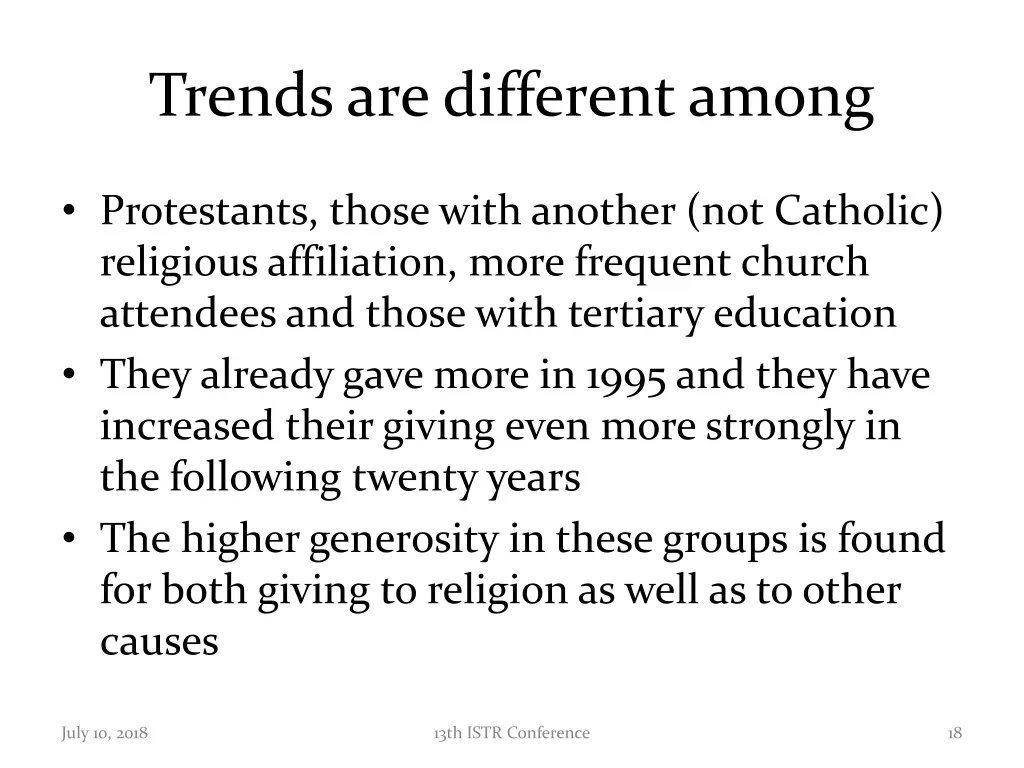 trends are different among