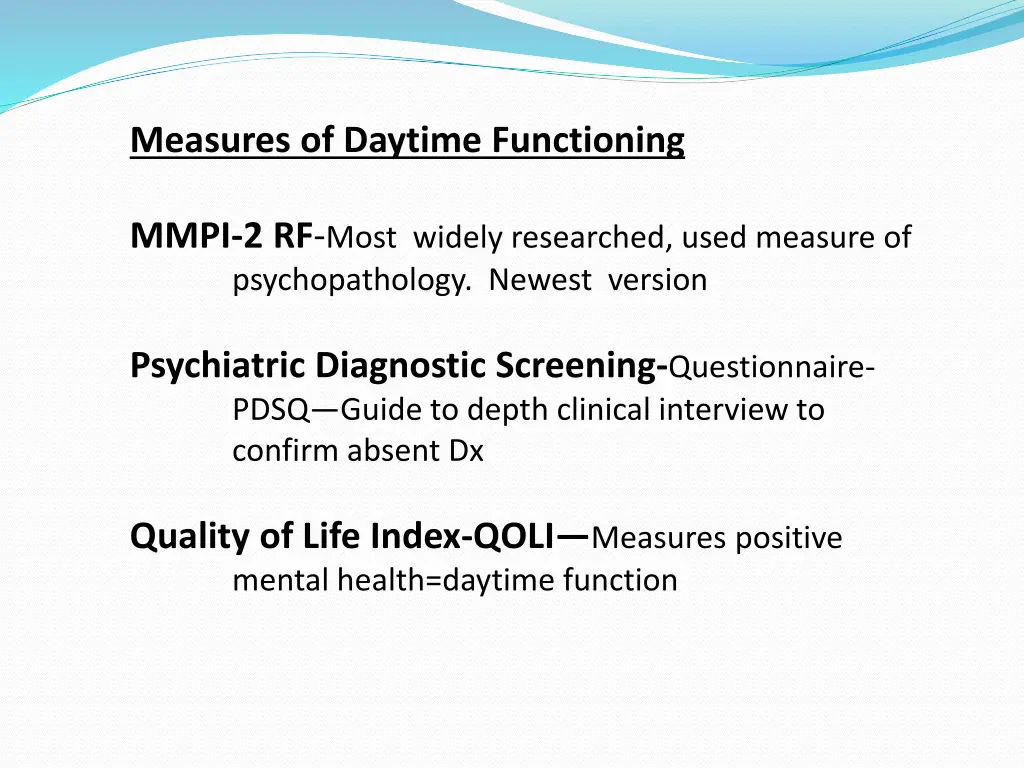 measures of daytime functioning