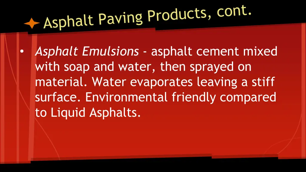 asphalt emulsions asphalt cement mixed with soap