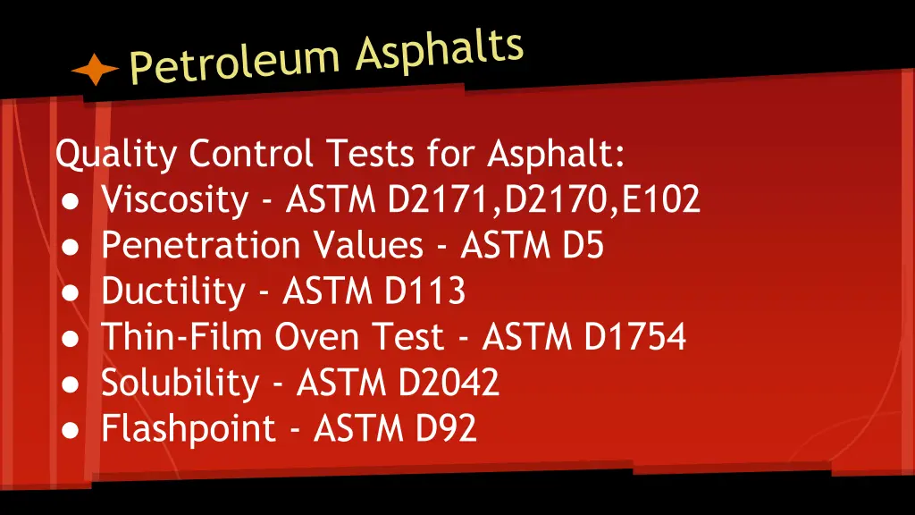 quality control tests for asphalt viscosity astm