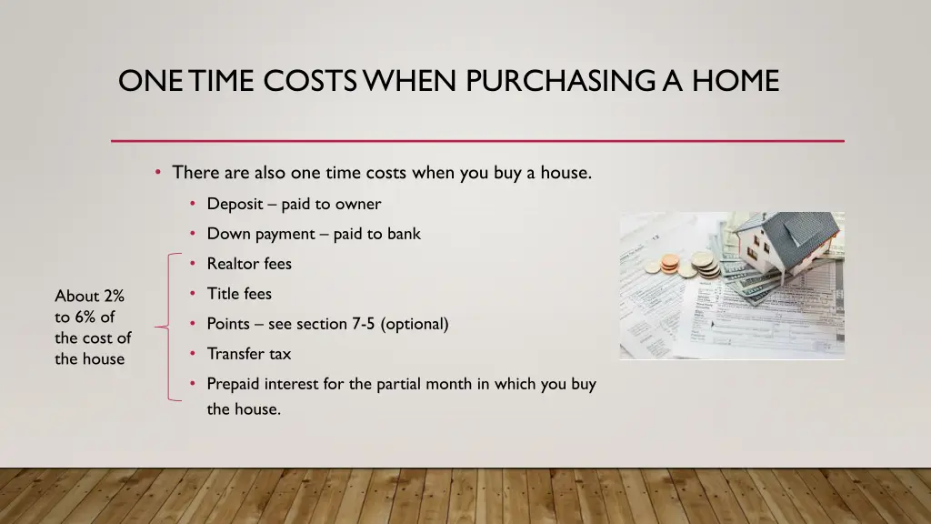 one time costs when purchasing a home