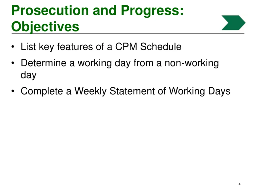 prosecution and progress objectives