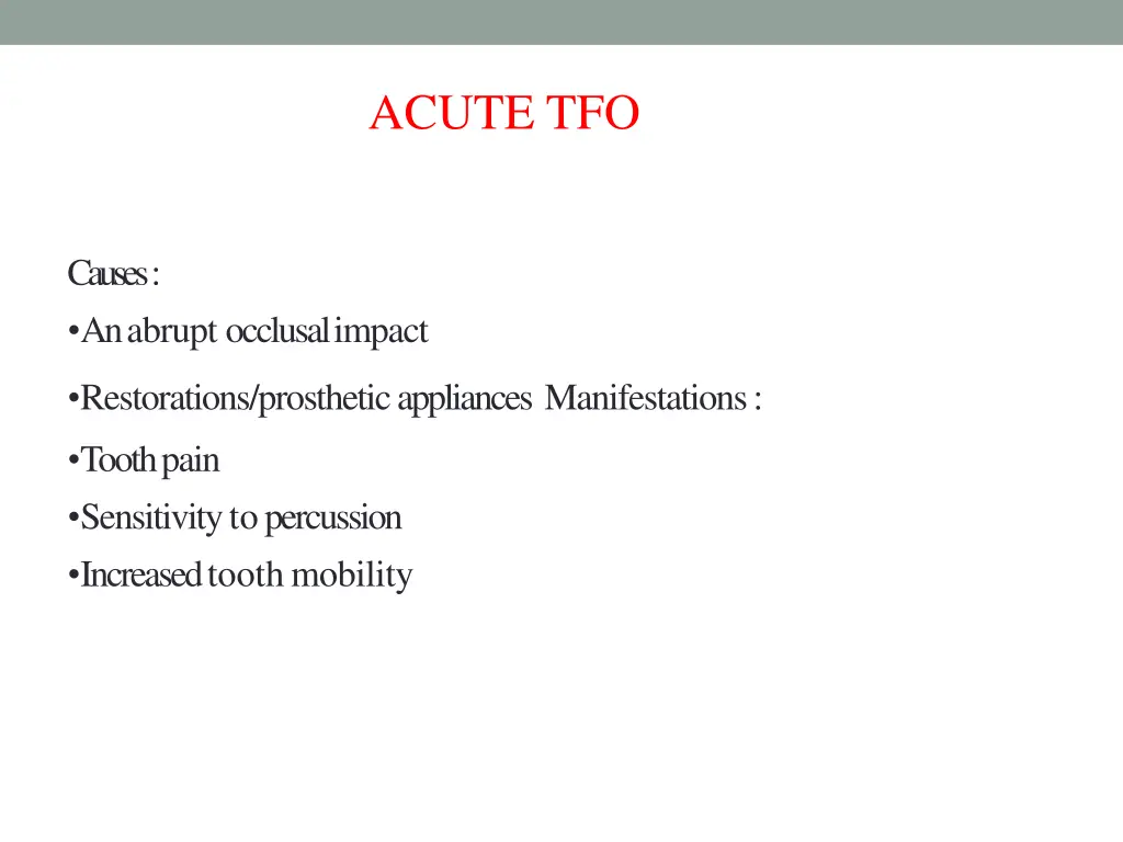 acute tfo