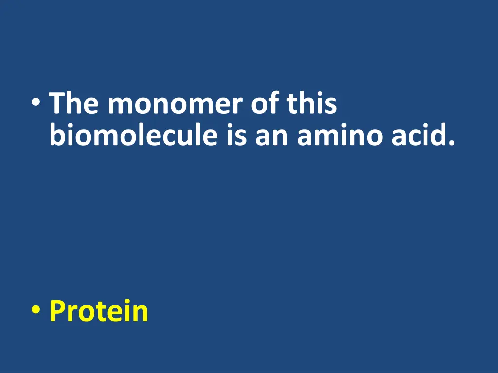 the monomer of this biomolecule is an amino acid