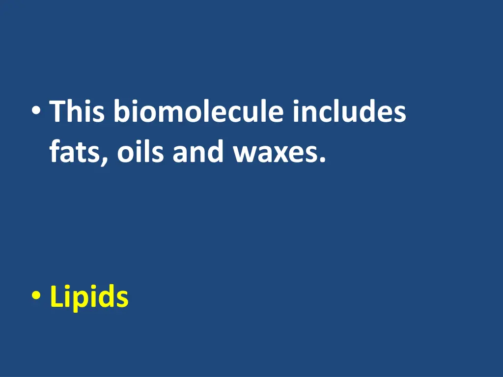 this biomolecule includes fats oils and waxes