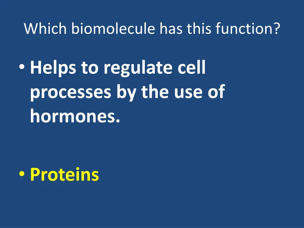 which biomolecule has this function 8