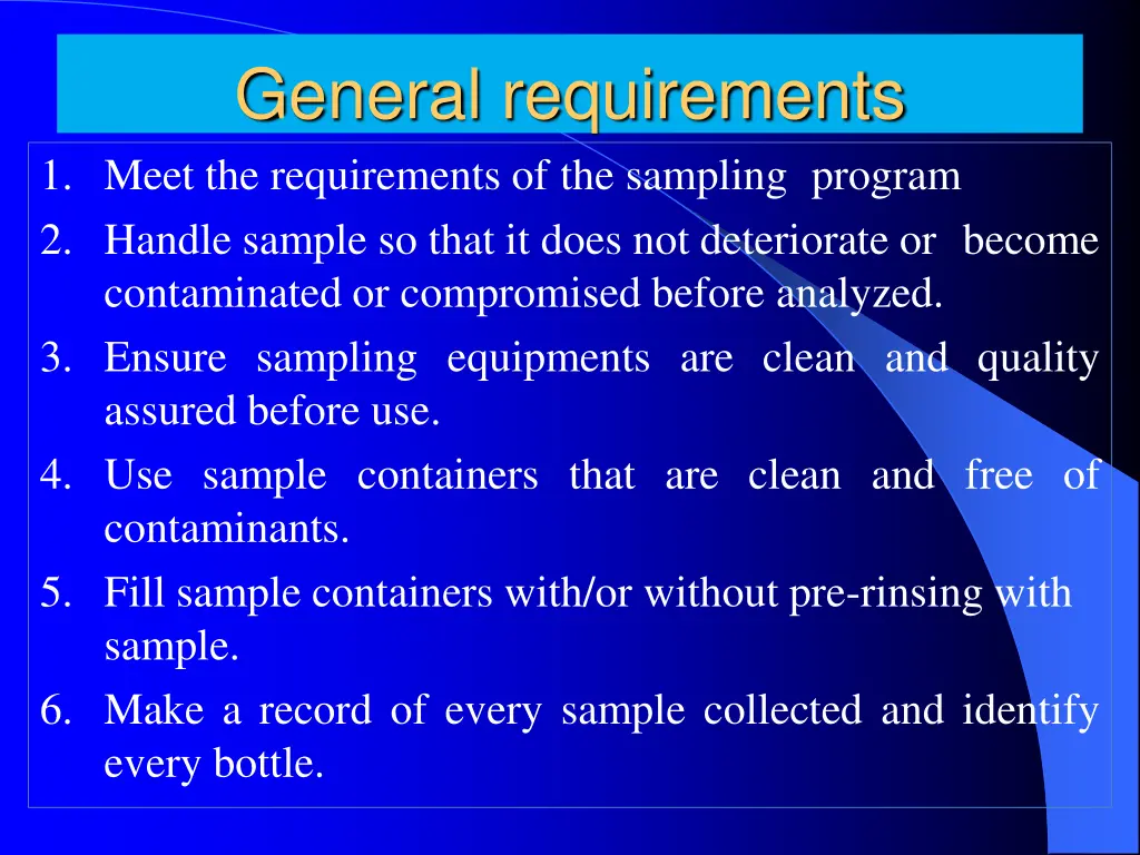 general requirements 1 meet the requirements