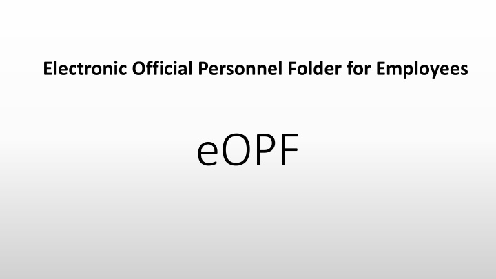 electronic official personnel folder for employees