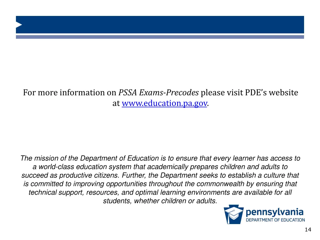 for more information on pssa exams precodes