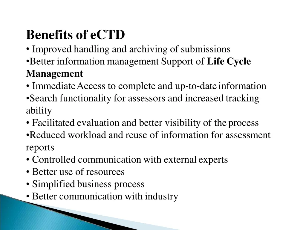 benefits of ectd improved handling and archiving