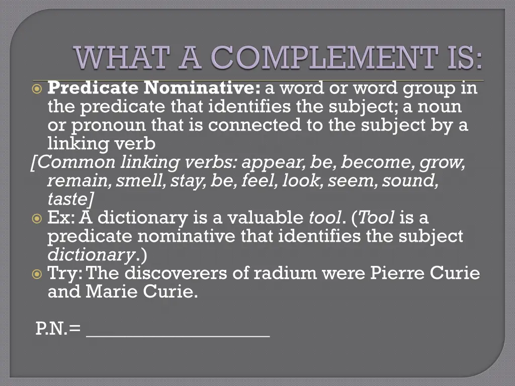 predicate nominative a word or word group