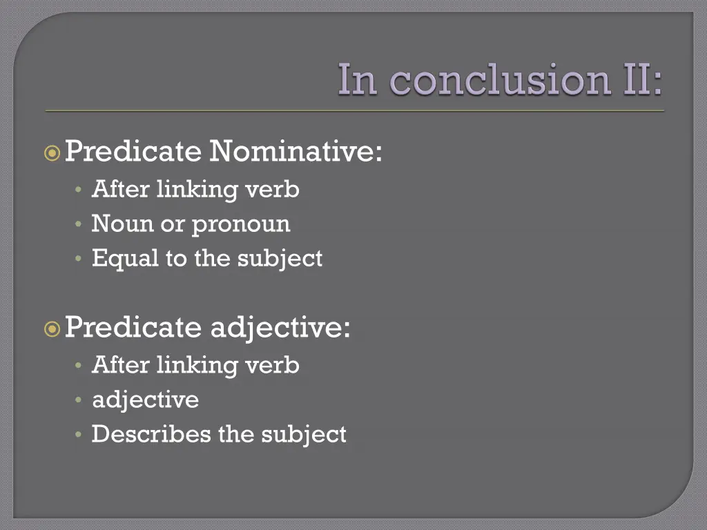 predicate nominative after linking verb noun