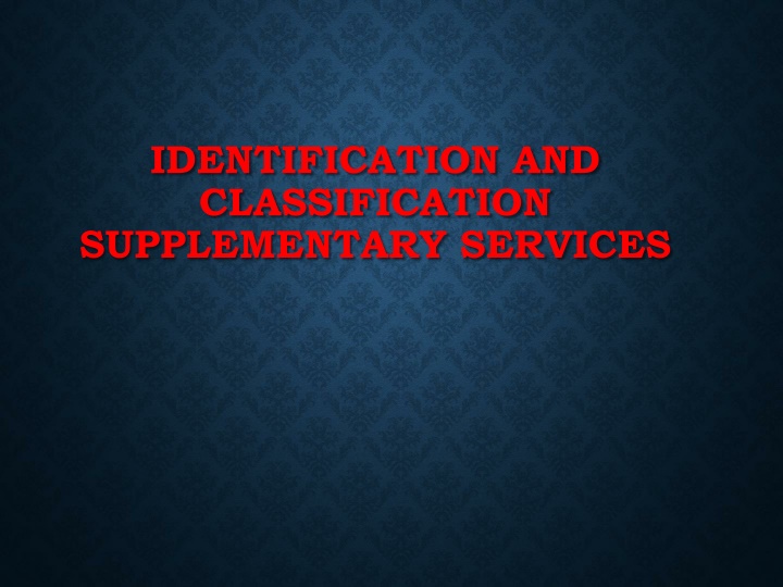 identification and classification supplementary