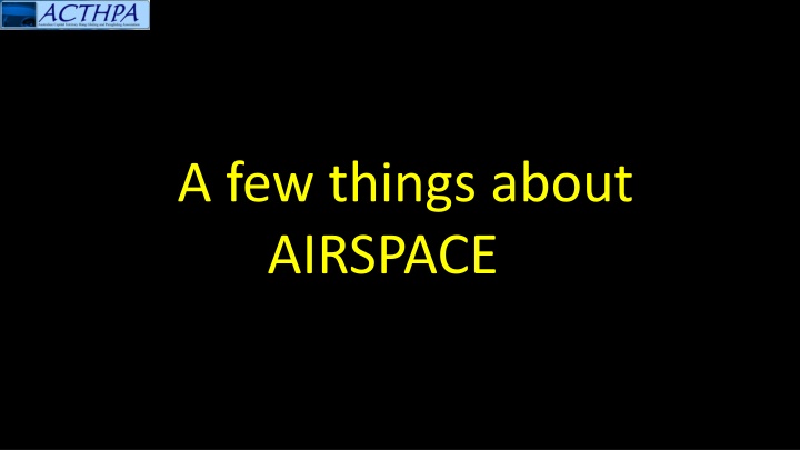 a few things about airspace