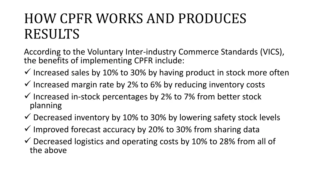 how cpfr works and produces results