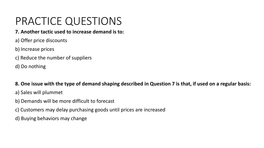 practice questions 7 another tactic used